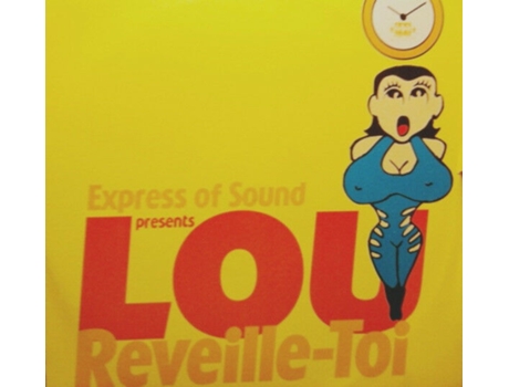 Vinil Reveille-toi, Express Of Sound Presents Lou Dfc