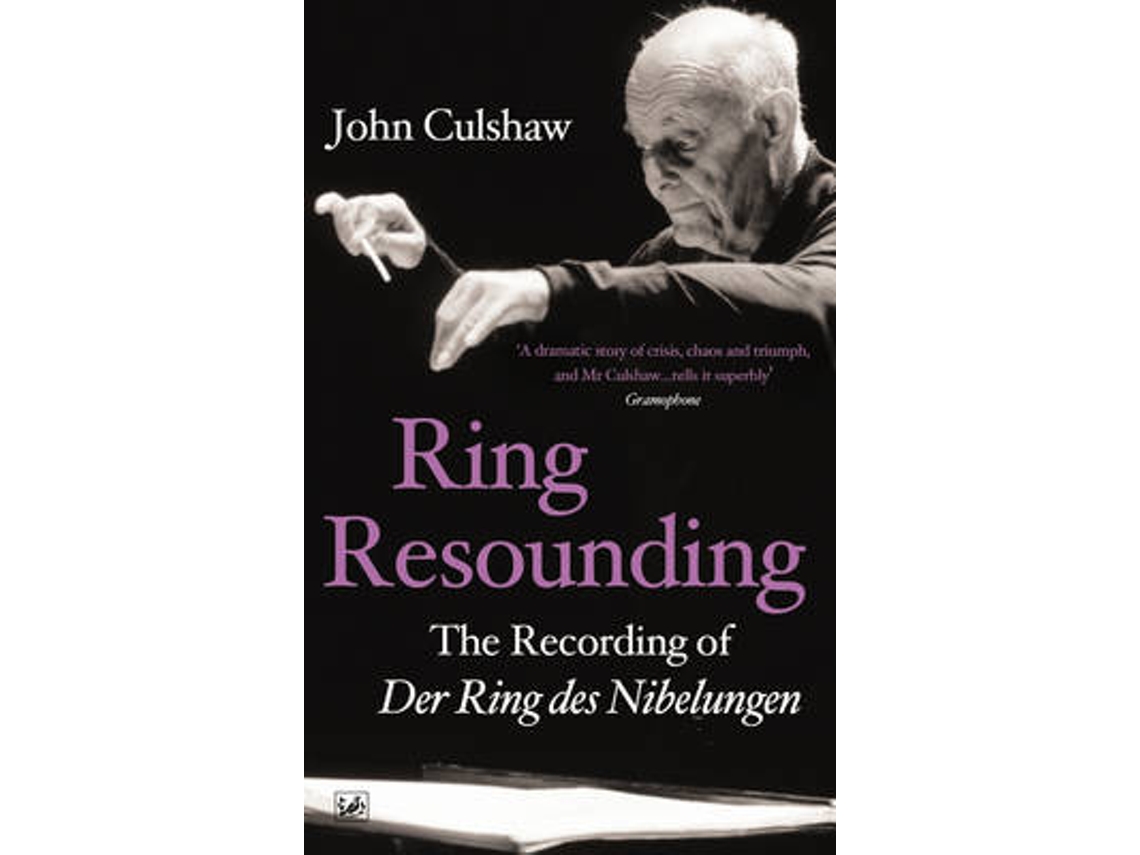 Livro Ring Resounding de John Culshaw (Inglês)