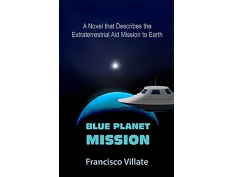 Livro Blue Planet Mission De Francisco Villate (inglês)