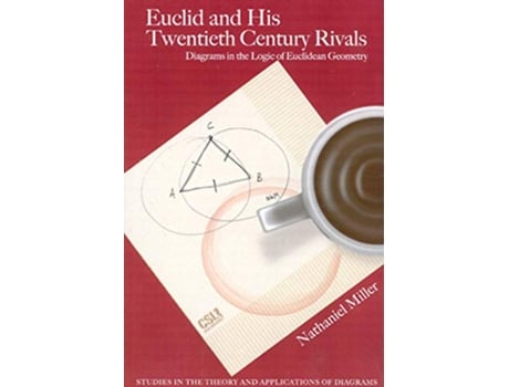 Livro Euclid and His Twentieth Century Rivals de Nathaniel Miller (Inglês)