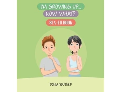 Livro Im Growing Up... Now What? De Donia Youssef (inglês)