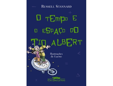 Livro Tempo E O Espaco Do Tio Albert, O de Stannard (Português do Brasil)