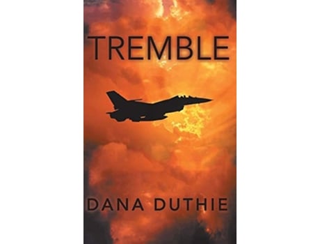 Livro Tremble De Dana Duthie (inglês - Capa Dura)