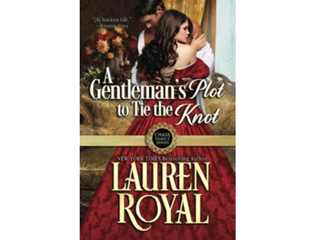 Livro A Gentlemans Plot To Tie The Knot De Lauren Royal (inglês)