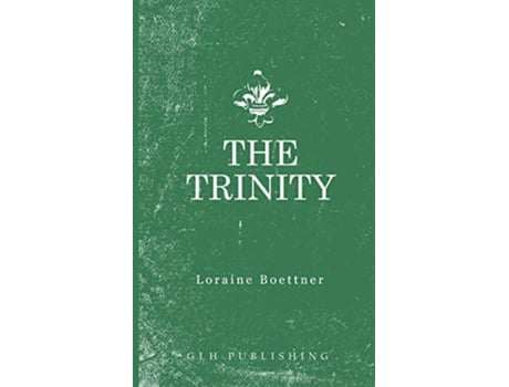 Livro The Trinity de Loraine Boettner (Inglês)