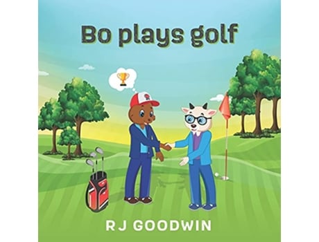 Livro Bo plays golf Bo and Flos Sporting Adventures de RJ Goodwin (Inglês)