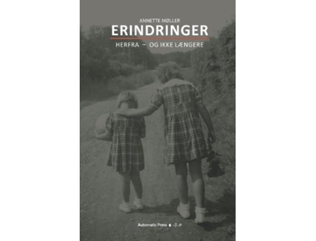 Livro Erindringer Herfra - Og Ikke Laengere De Annette Moller (dinamarquês)