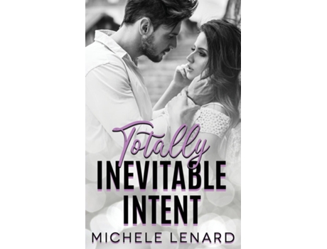 Livro Totally Inevitable Intent De Michele Lenard (inglês)