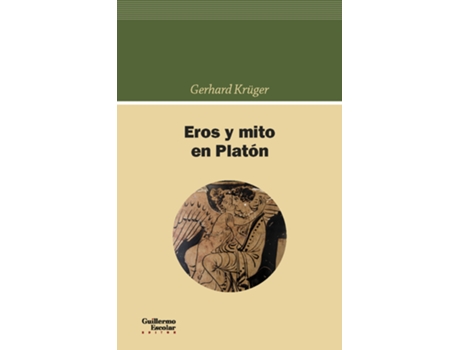 Livro Eros Y Mito En Platón de Gerhard Krüger (Alemão)