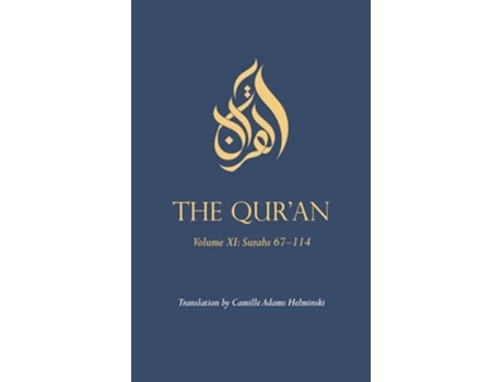 Livro The Quran Volume XI Surahs 67-114 de Camille Adams Helminski (Inglês)