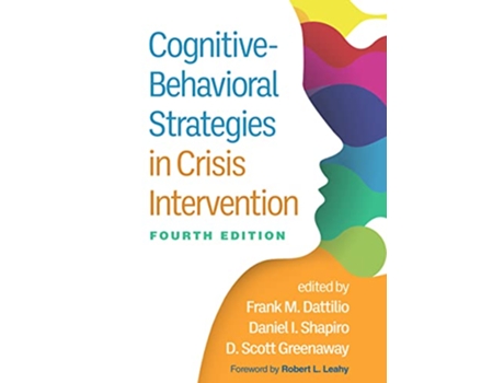 Livro CognitiveBehavioral Strategies in Crisis Intervention, Fourth Edition de Dattilio, Frank M et al. (Inglês)