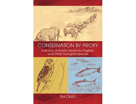 Livro Conservation by Proxy de Tim Caro (Inglês)
