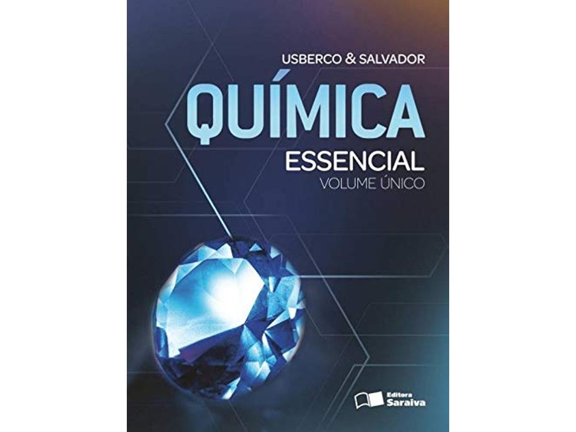 Livro Quimica Essencial Volume Unico de João Usberco^Edgard Salvador (Português do Brasil)