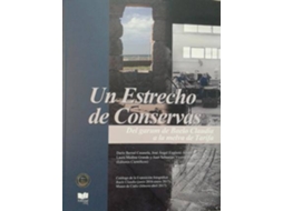 Livro Un Estrecho De Conservas Del Garum De Baelo Claudia A La Melva De Tarifa de Darío Bernal Casasola, José Ángel Expósito Álvarez et al. (Espanhol)