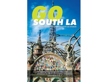 Livro Go South LA An Afrocentric City Guide to South Los Angeles de Randal Henry (Inglês)