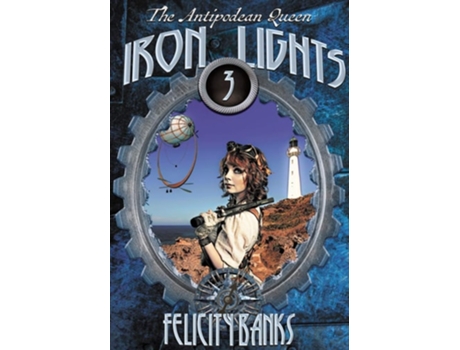 Livro Iron Lights De Felicity Banks (inglês)