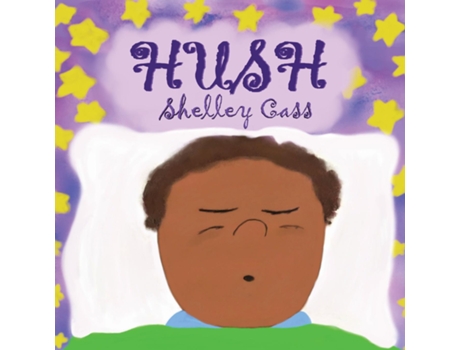 Livro Hush Book Five In The Sleep Sweet Series De Shelley Cass (inglês)