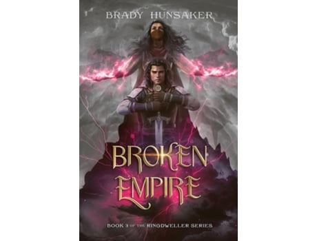 Livro Broken Empire Ringdweller Series 3 de Brady Hunsaker (Inglês)