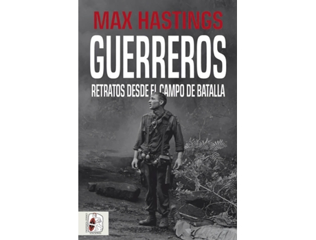 Livro Guerreros de Max Hastings (Espanhol)