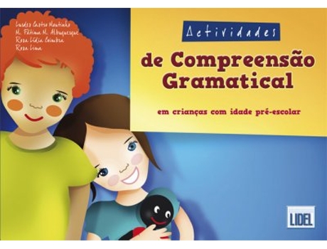 Livro Actividades de compreensao gramtical em crincas de idade preescol de Castro Moutinho e Lurdes (Português)