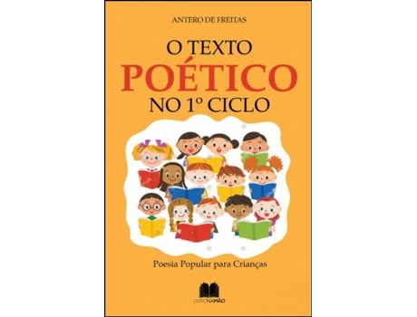 Livro O Texto Poético no 1º Ciclo de Antero de Freitas .