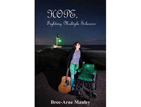 Livro Hope Fighting Multiple Sclerosis de Breearne H Manley (Inglês)
