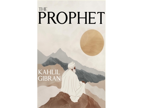 Livro The Prophet The Original 1923 Edition With Complete Illustrations de Khalil Gibran (Inglês)