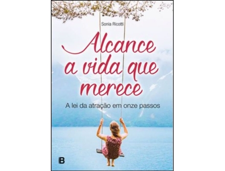 Livro Alcance a Vida que Merece de Bookout