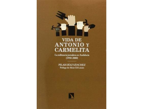 Livro Vida De Antonio Y Carmelita de Pilar Díaz Sánchez (Espanhol)