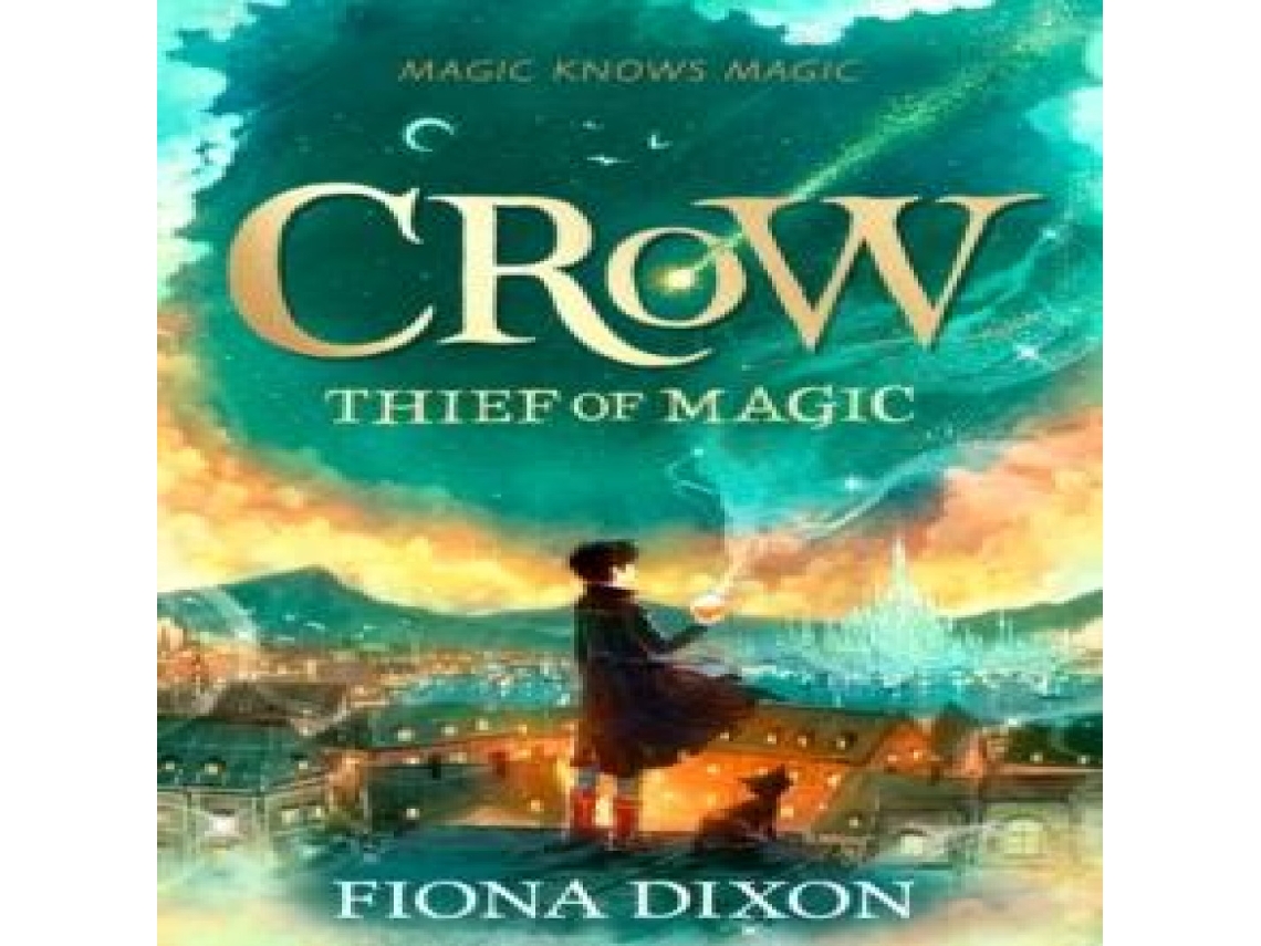 Livro Crow Thief of Magic de Fiona Dixon (Inglês)