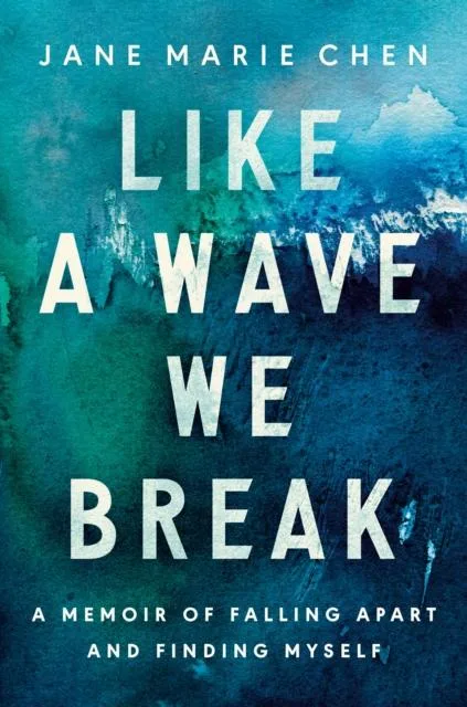 Livro Like a Wave We Break de Jane Chen (Inglês)