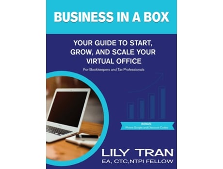 Livro Business in a Box Your Guide to Start, Grow, and Scale Your Virtual Office for Bookkeepers and Tax Professionals de Lily Tran (Inglês)