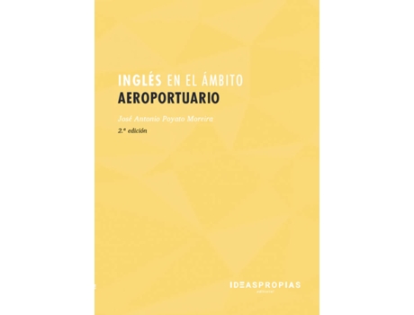 Livro Inglès En El Ámbito Aeroportuario de José Antonio Poyato Moreira (Inglês)