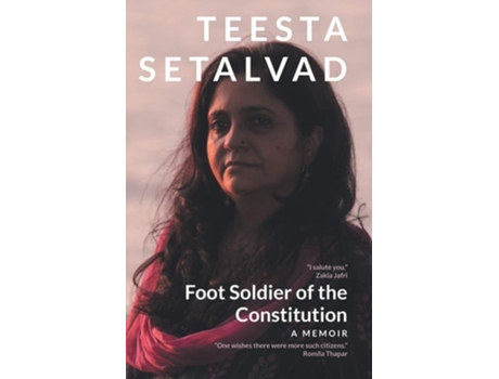 Livro Foot Soldier Of The Constitution De Teesta Setalvad (inglês)