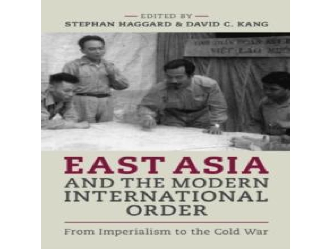 Livro East Asia and the Modern International Order de Cambridge University Press (Inglês)