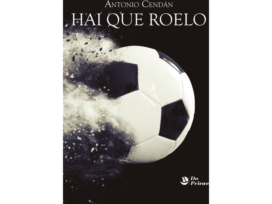 Livro Hai Que Roelo de Antonio Cendan