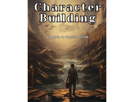 Livro Character Building Education that Educates de Booker T Washington (Inglês)