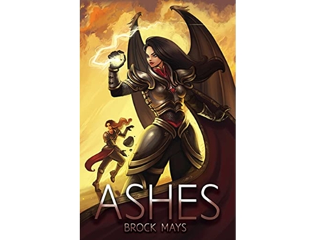 Livro Ashes Book Two of the Ascension Saga Book Two of the Ascension Saga de Brock Mays (Inglês)
