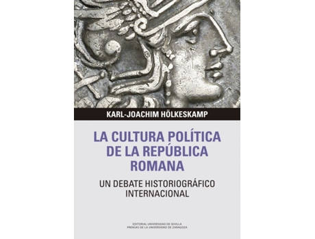 Livro La Cultura Política De La República Romana de Karl-Joachim Hölkeskamp (Espanhol)