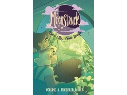 Livro Moonstruck Volume 3 Troubled Waters de Grace Ellis (Inglês)