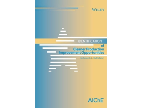 Livro Identification of Cleaner Production Improvement Opportunities de Kenneth L. Mulholland (Inglês)
