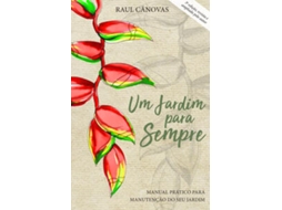 Livro Um Jardim Para Sempre de Raul Cânovas (Português)