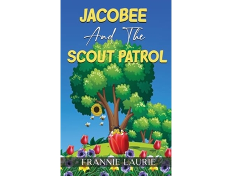 Livro JACOBEE AND THE SCOUT PATROL de Frannie Laurie (Inglês - Capa Dura)