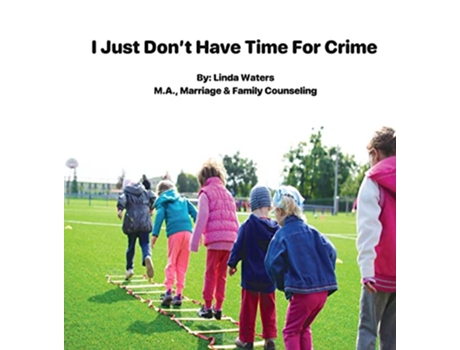 Livro I Dont Have Time For Crime de Linda Waters (Inglês)