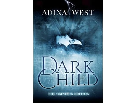 Livro Dark Child Omnibus Edition de Adina West (Inglês)
