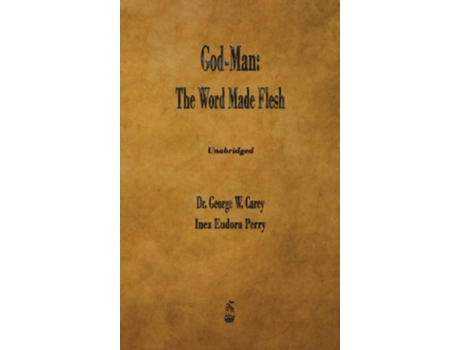 Livro God-man De George W Carey E Inez E Perry (inglês - Capa Dura)