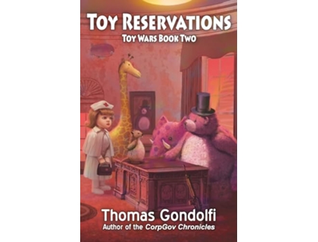 Livro Toy Reservations Toy World de Thomas Gondolfi (Inglês)