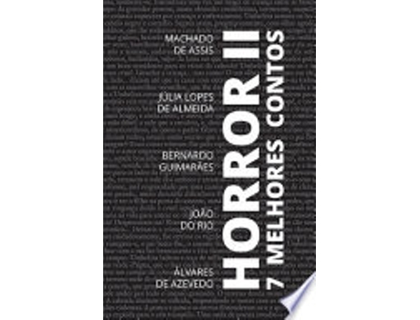 Livro 7 MELHORES CONTOS - HORROR II de AZEVEDO, ALVARES DE | GUIMARAES et al. (Português do Brasil)