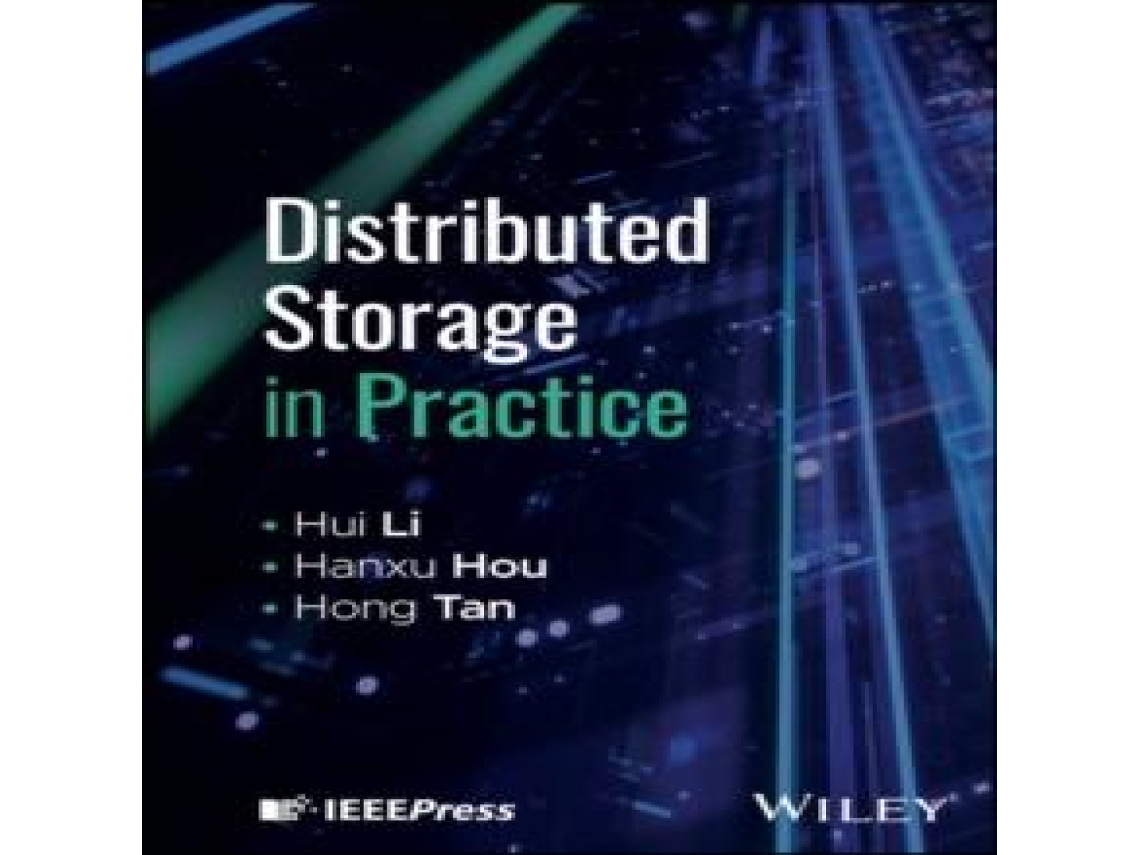 Livro Distributed Storage in Practice de Hui Li (Inglês)