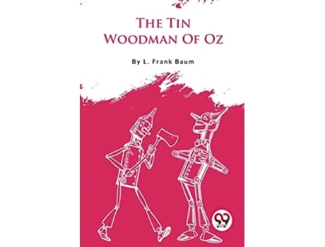 Livro The Tin Woodman Of Oz De L Frank Baum (inglês)